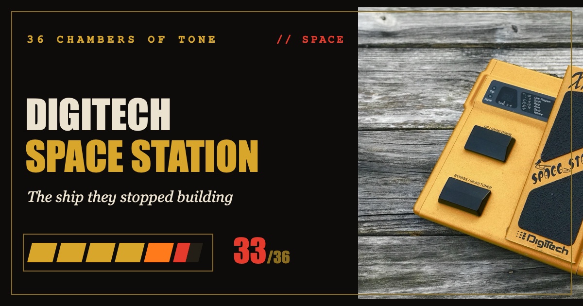 DigiTech Space Station XP300 review card — 36 Chambers of Tone