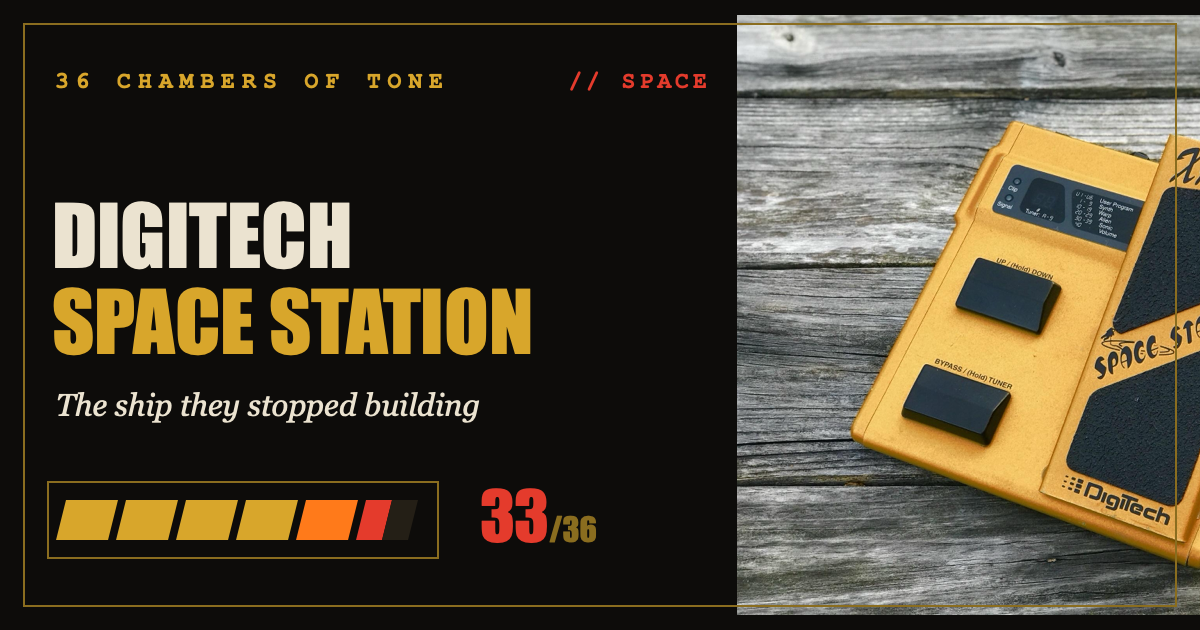 Digitech Space Station XP300 review card — 33 out of 36 on the 36 Chambers meter