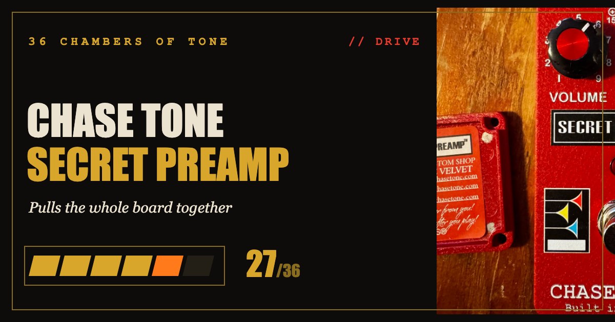 Chase Tone Secret Preamp review card — 27 out of 36 on the 36 Chambers meter